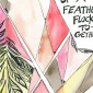 ...of a feather...