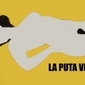 la puta vida