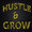 Hustle Grow
