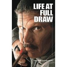 IHunt Life At Full Draw, The
