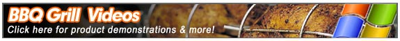 Hundreds of BBQ Grill Videos for dozens of Grill Brands