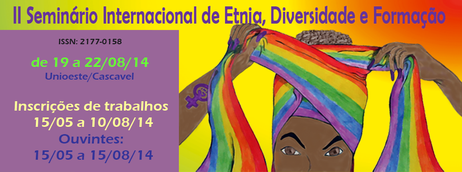 II Seminário Internacional de Etnida, Diversidade e Formação