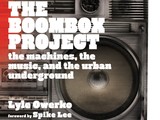 Boom! New SoHo Exhibit Shows Off New York 'Ghetto Blasters'