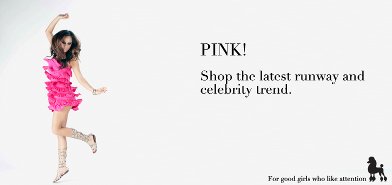 Runway & Celebrity Trend: Pink!