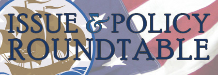 Issue and Policy Roundtable