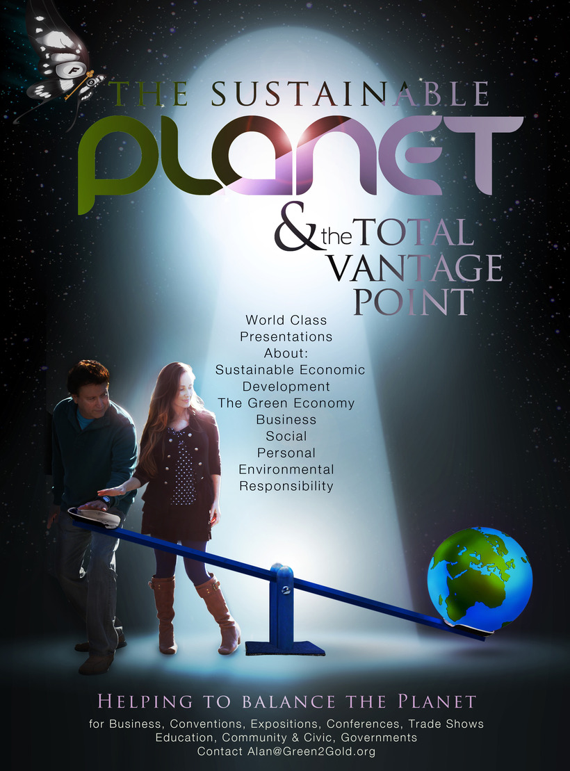 THE SUSTAINABLE PLANET & THE TOTAL VANTAGE POINT