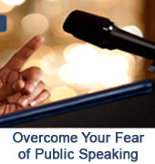Overcome Fear of Public Speaking