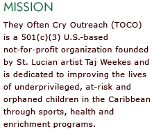 TOCO is a not-for-profit organization founded by St. Lucian artist Taj Weeks and is dedicated to improving the lives of underpriviledged, at-risk and orphaned children in the Caribbean.