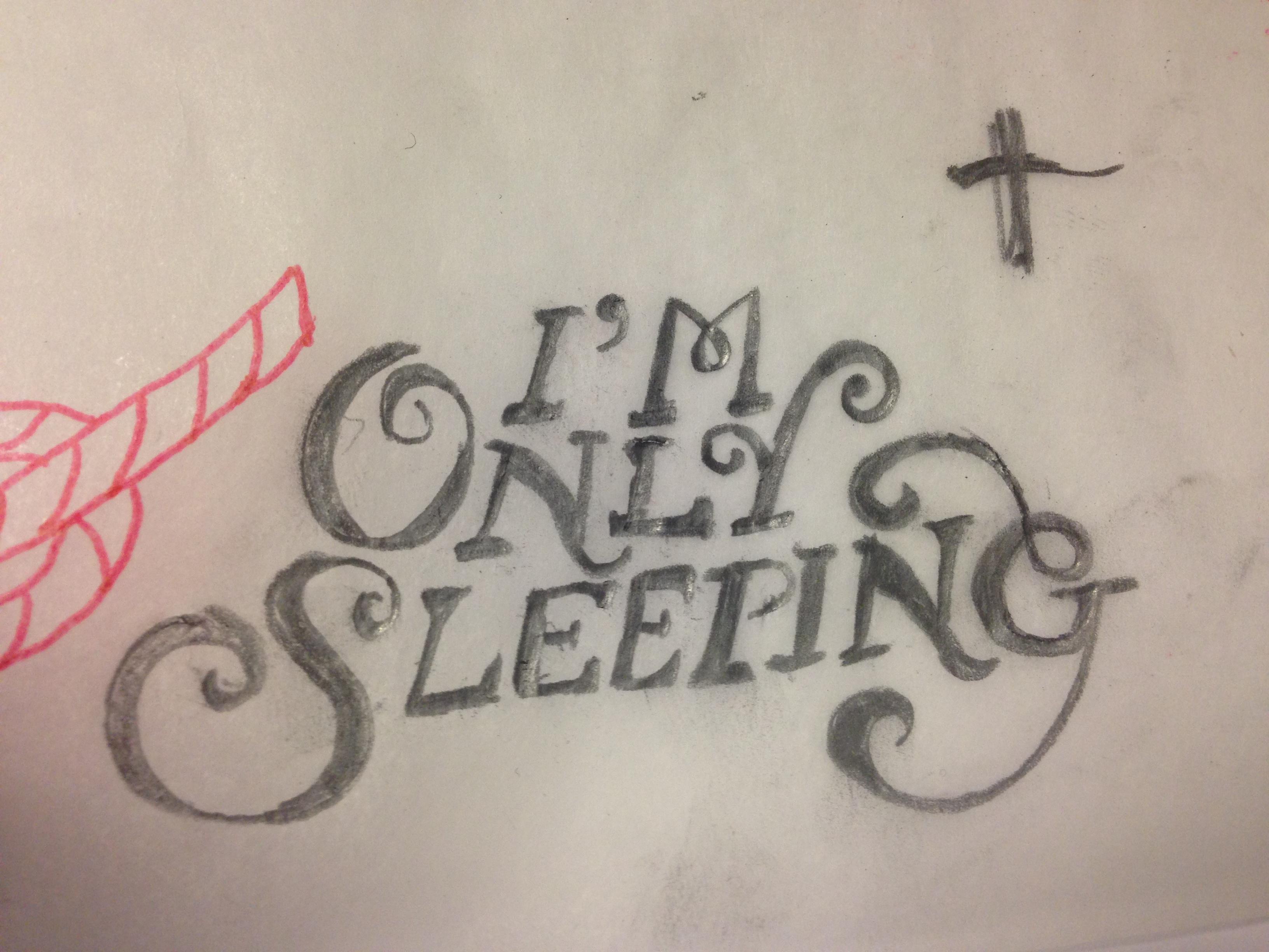 I'm Only Sleeping - image 5 - student project