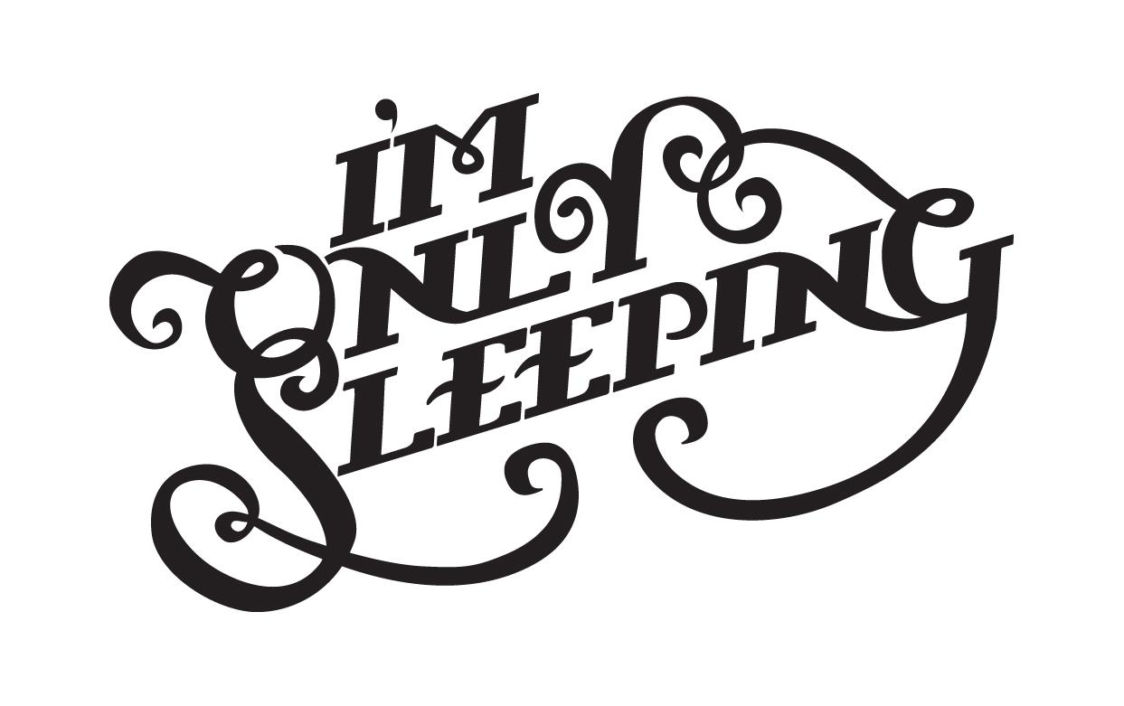 I'm Only Sleeping - image 2 - student project