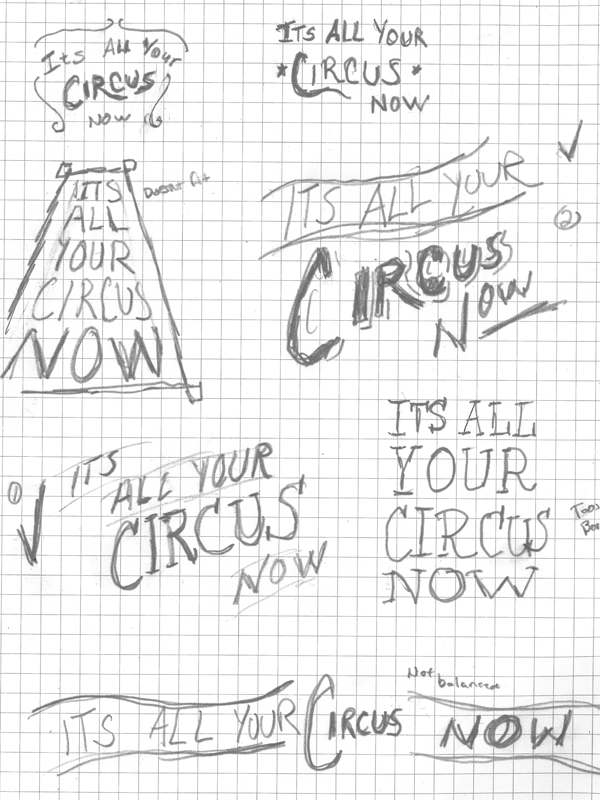 It's All Your Circus Now - image 7 - student project