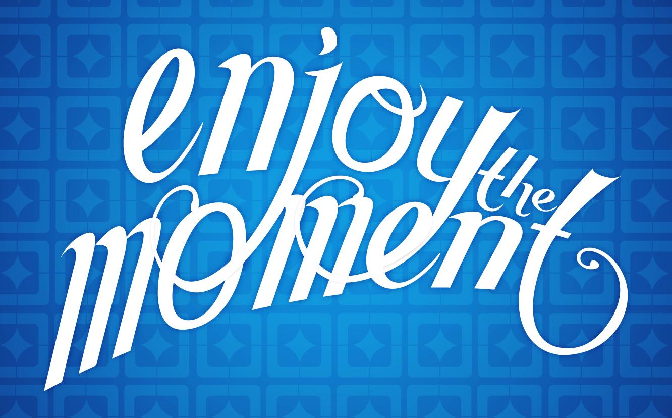 Enjoy the Moment - image 4 - student project