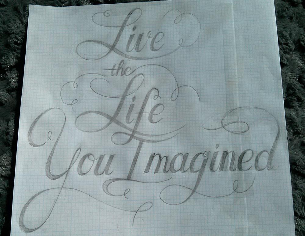 Live The Life You Imagined - image 1 - student project