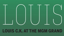 Phil Evans - Louis C.K. @ The MGM Grand in Las Vegas