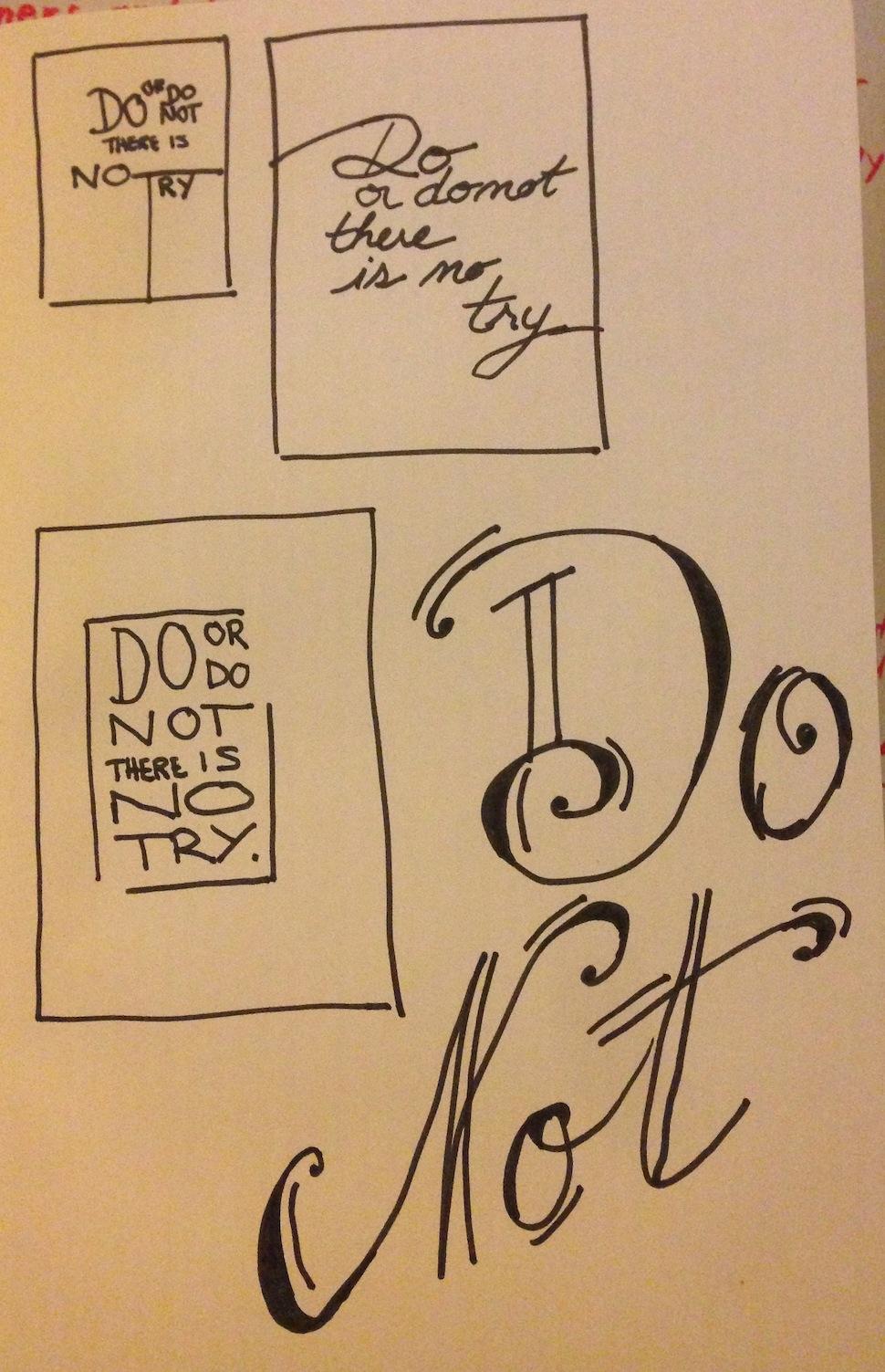 Do or do not, there is no try. - image 13 - student project
