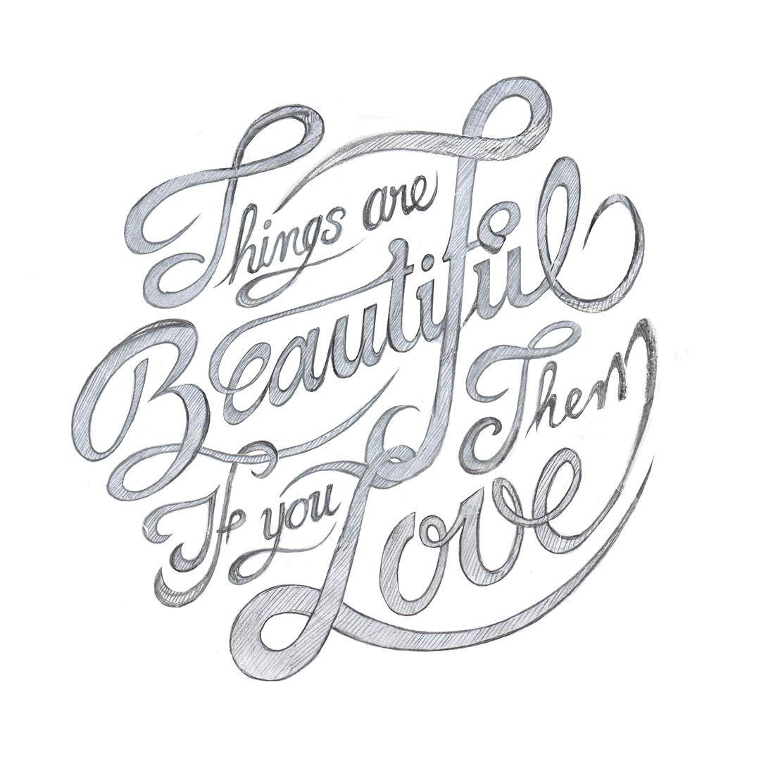 Things are Beautiful if you Love them - image 4 - student project