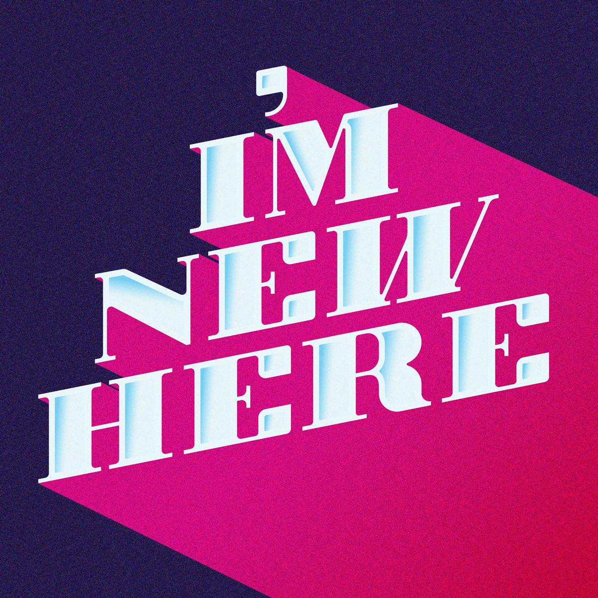 I'm New Here - image 6 - student project