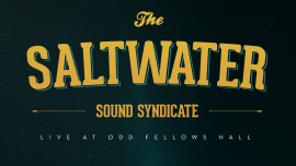 Scott Holt - Saltwater Live from Odd Fellows Hall