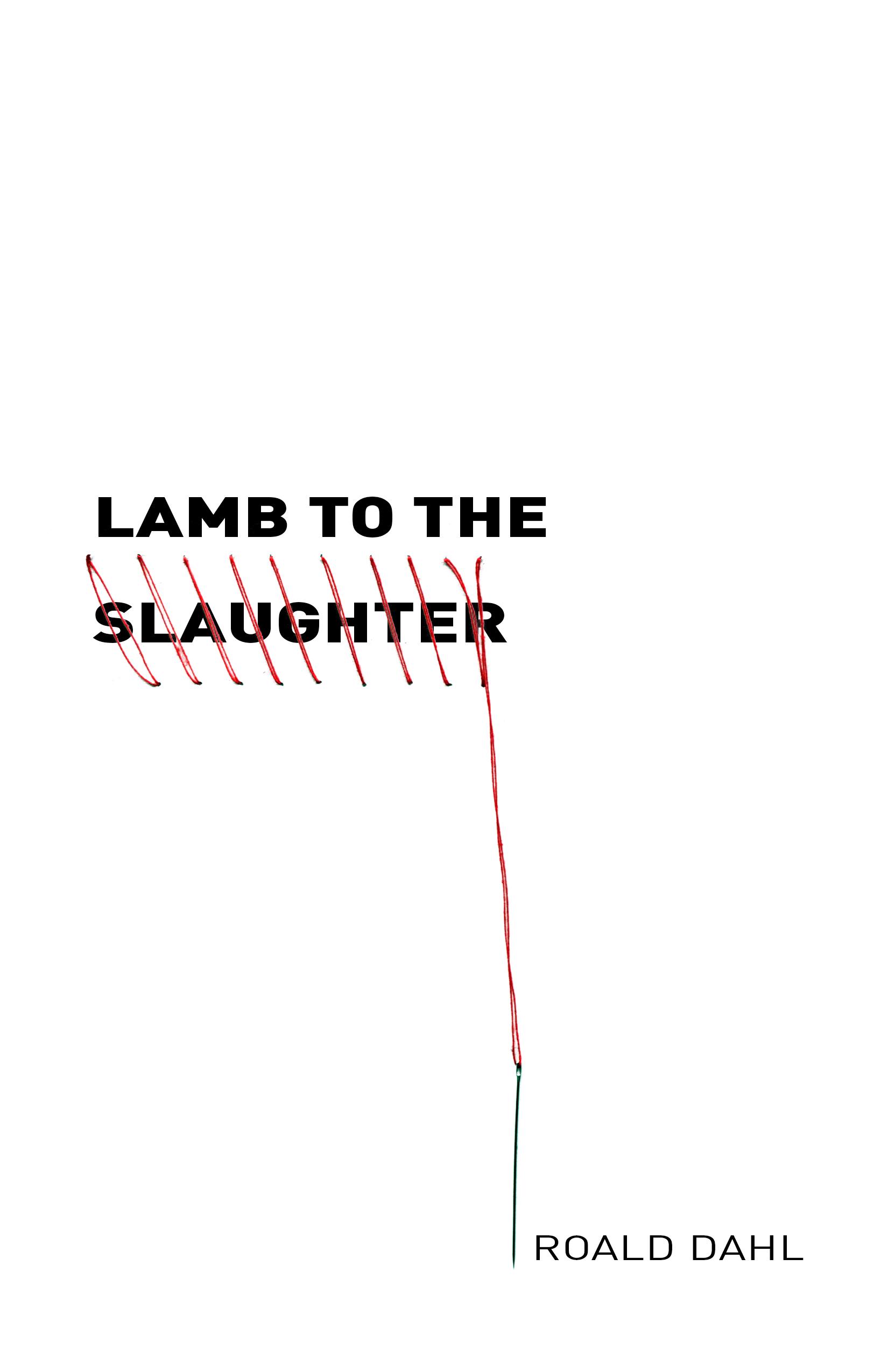 "Lamb to the Slaughter" by Roald Dahl Skillshare Student Project