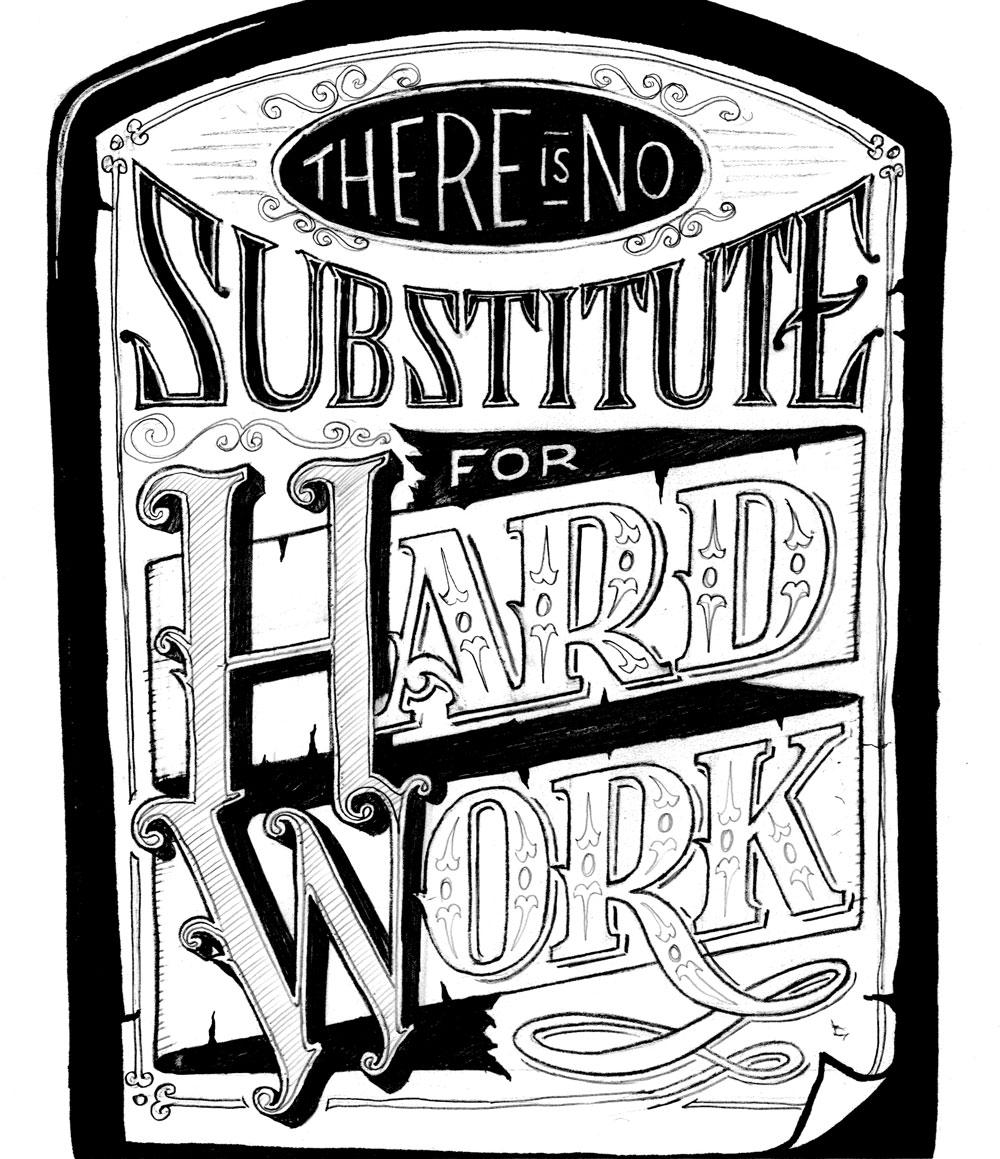 There is No Substitute for Hard Work - image 12 - student project