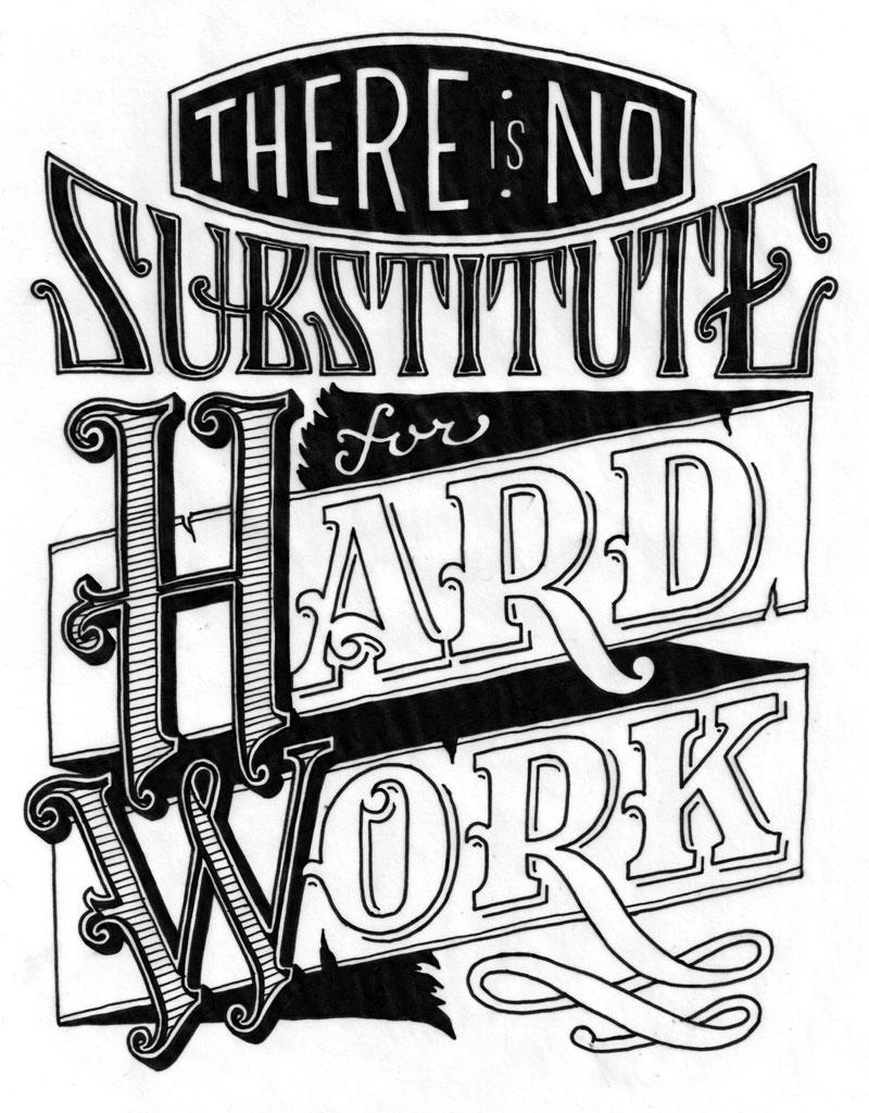 there-is-no-substitute-for-hard-work-skillshare-student-project