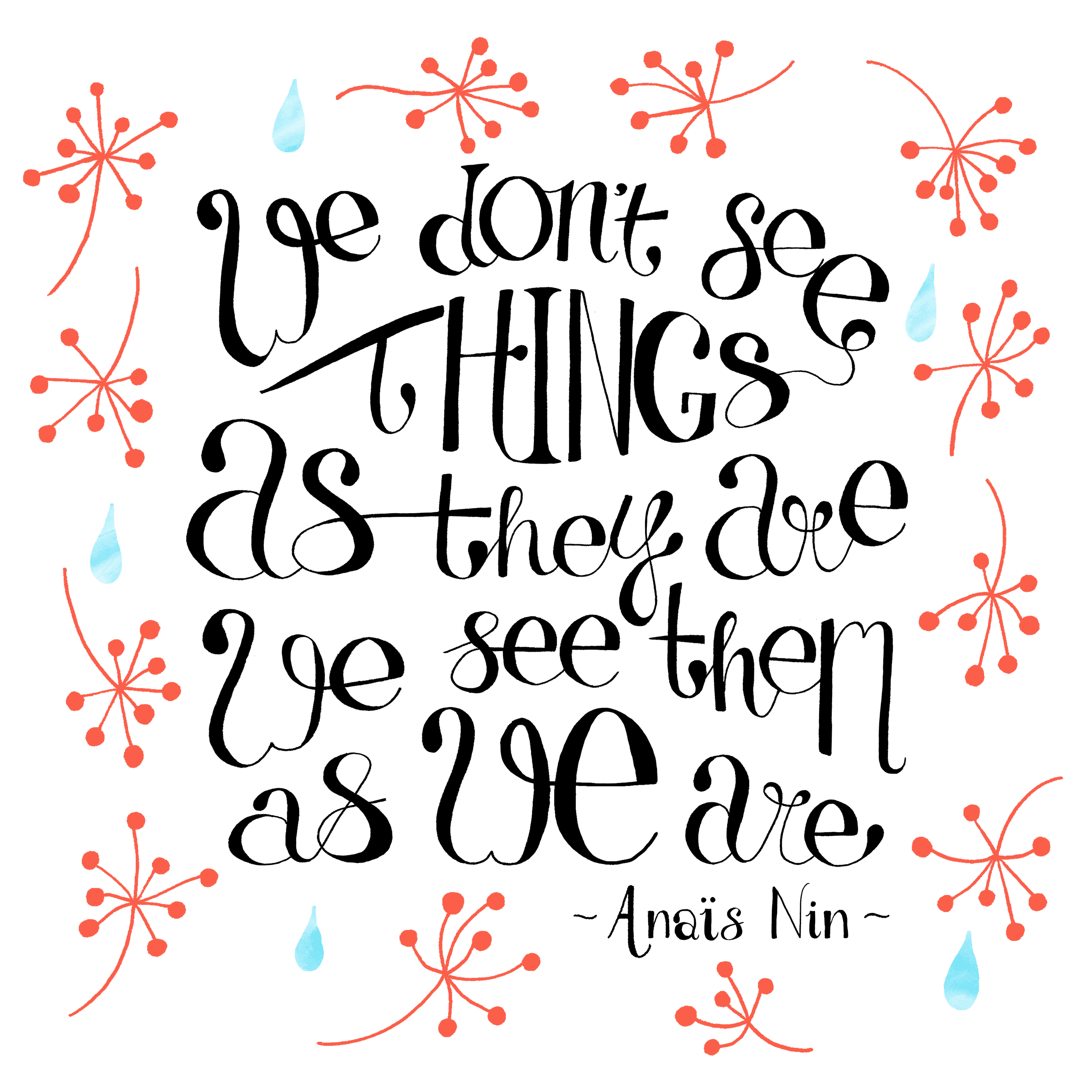 We don't see things as they are... - image 4 - student project