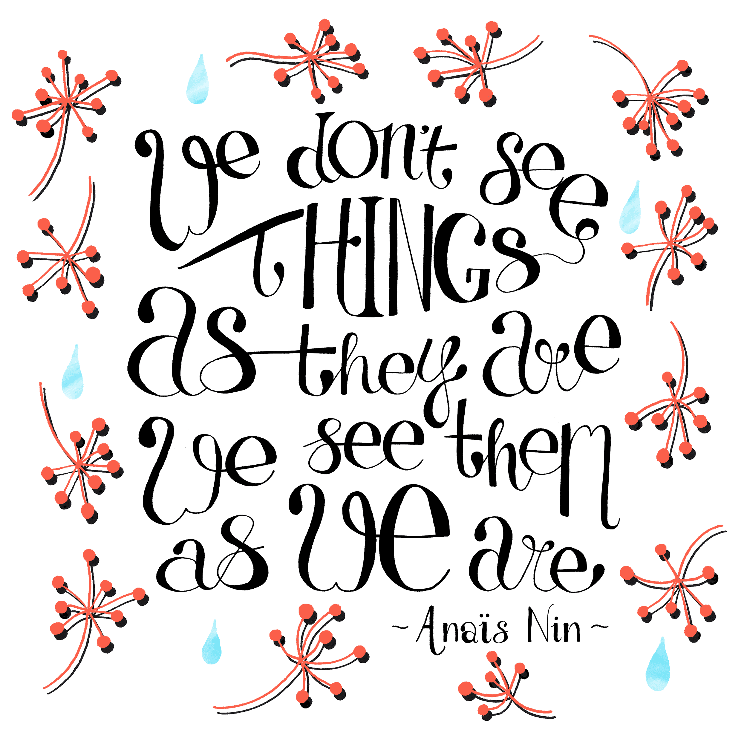 We don't see things as they are... - image 5 - student project