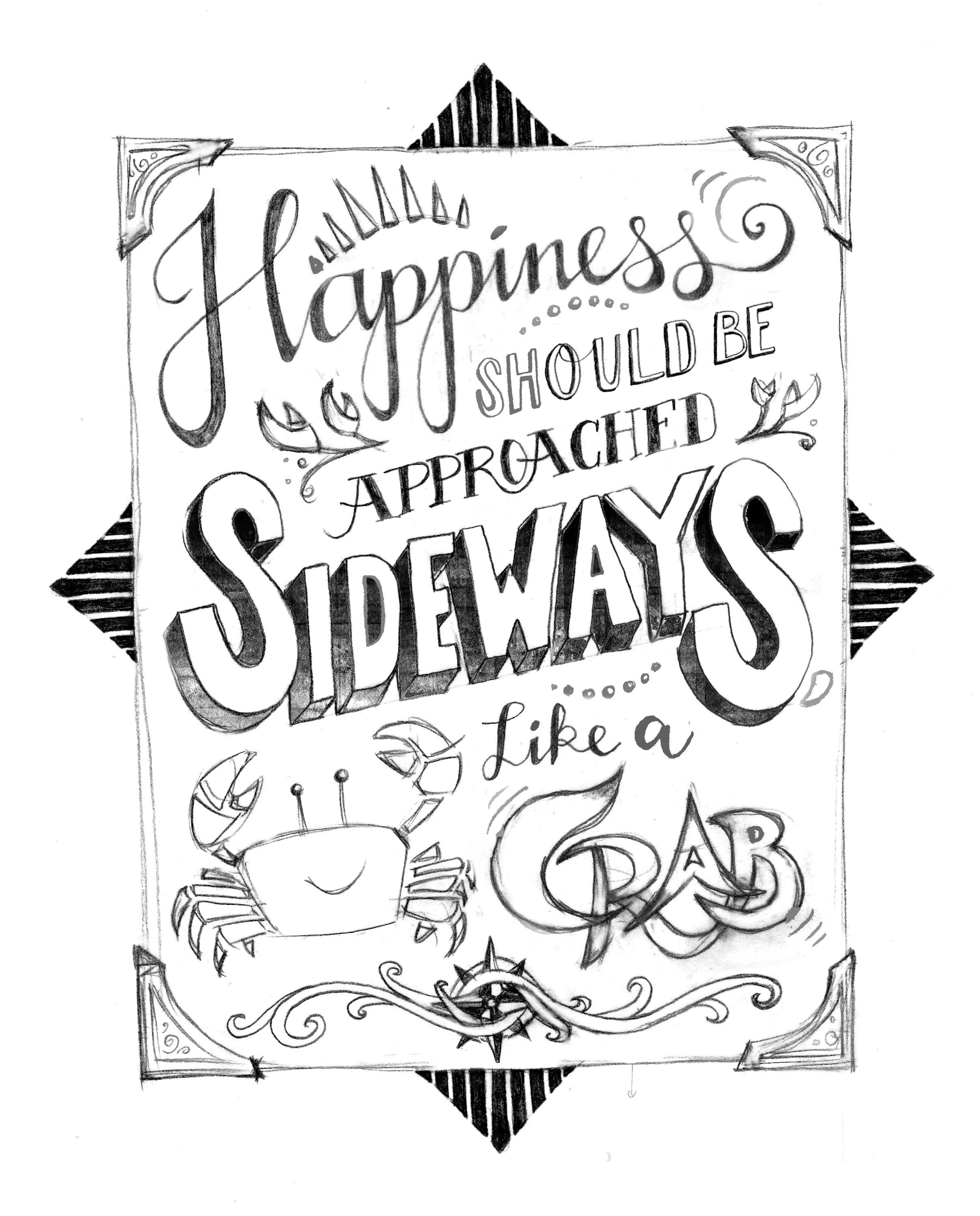 Happiness should be approached sideways, like a crab. - image 9 - student project