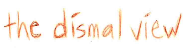 The Dismal View// Econ Blog - image 1 - student project