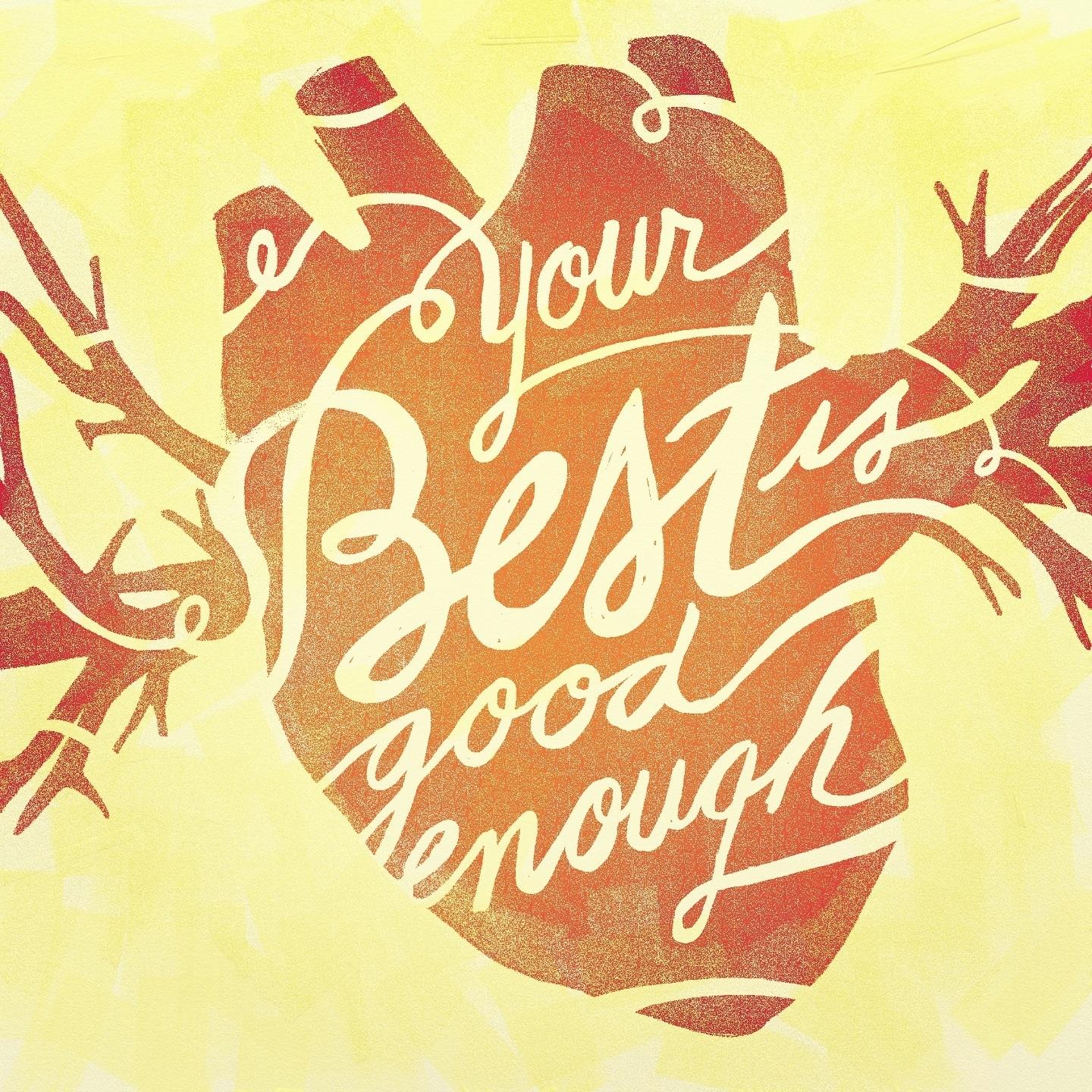 Your Best is Good Enough - image 8 - student project