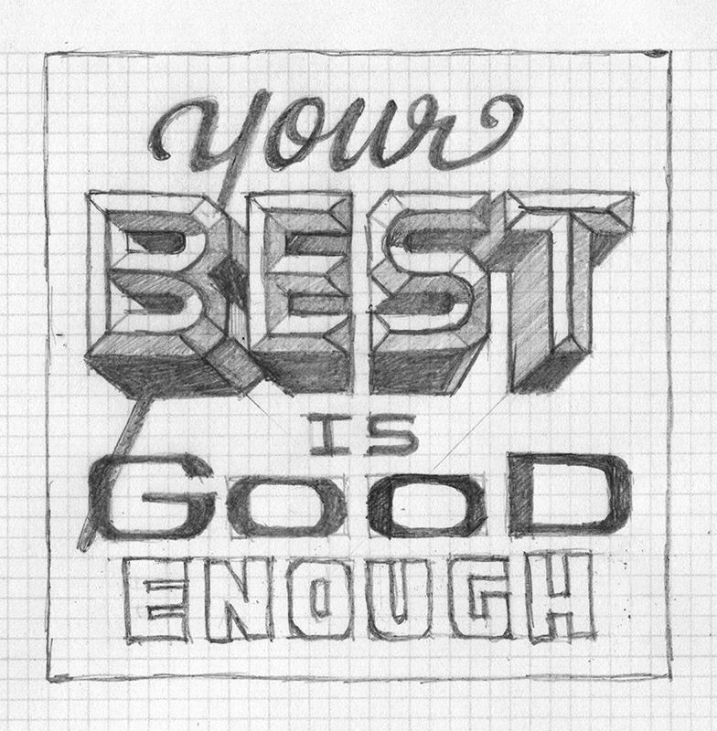 Your Best is Good Enough - image 13 - student project