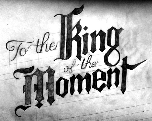 To the King of the Moment - image 7 - student project