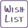 The Big Wishlist
