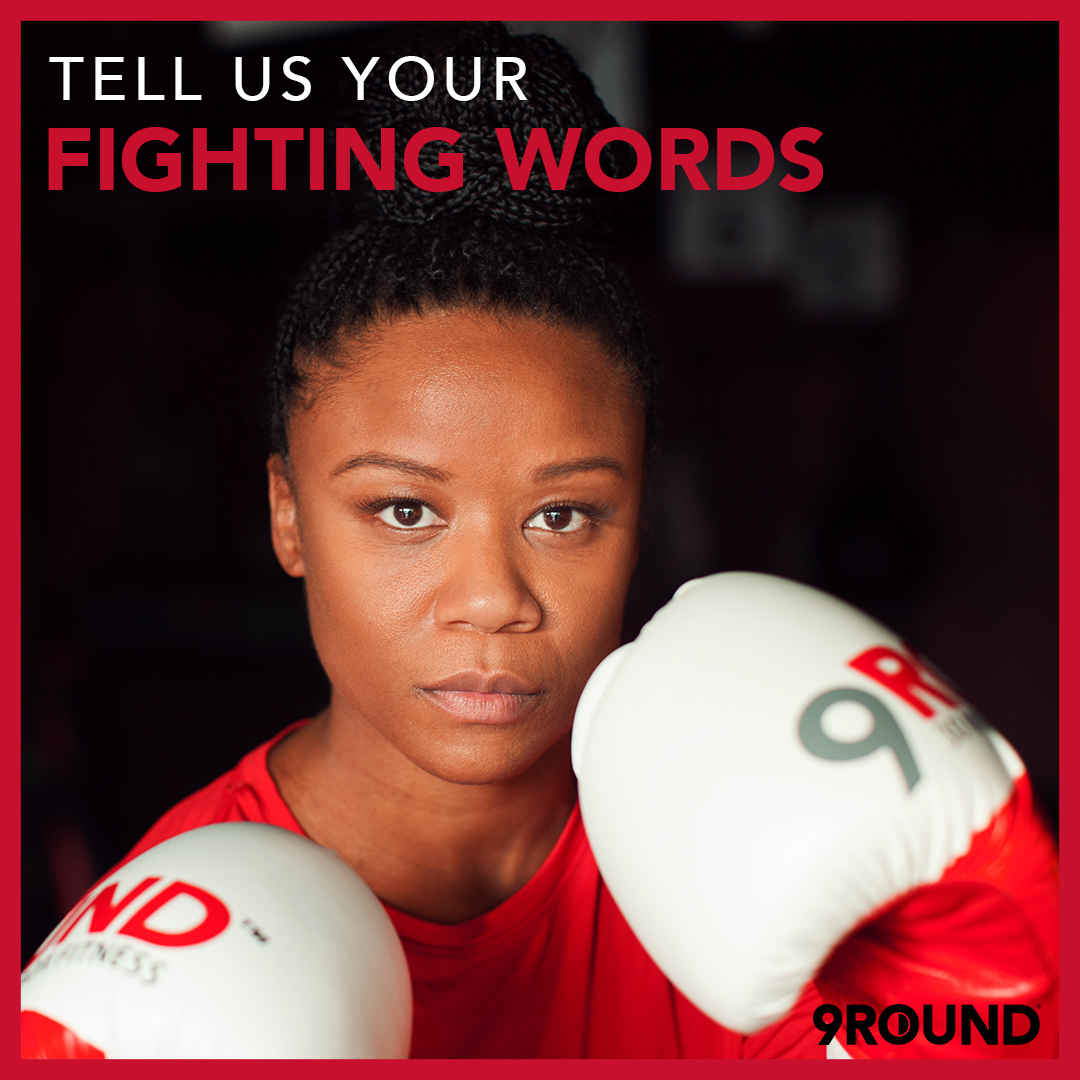 Fighting words... you know, those ones you use to talk yourself through