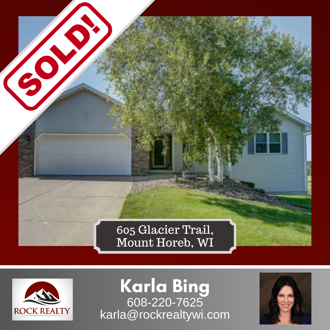 Sold 605 Glacier Trail Mount Horeb Wi Congratulations To The Sellers And To Karla Bing Rockstar Realtor Looking Selling House Mount Horeb Looking To Buy