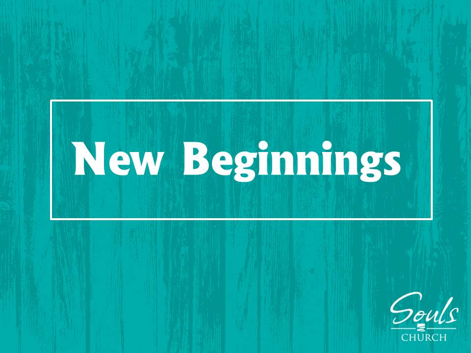 New Beginnings Opening Day Souls Church Souls Church