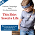 New! This Shirt Saved a Life Tee