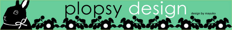 Plopsy-design_by_mayuko_preview