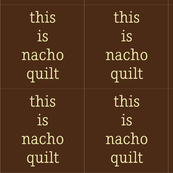 this is nacho quilt