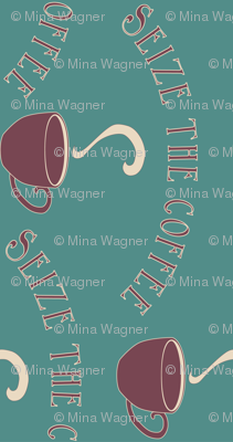  Seize the Coffee - bluegreen-175 - rotate