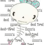 Dead Tired