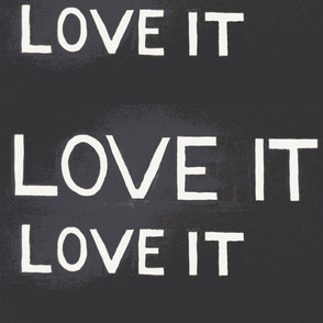 Love It Love it