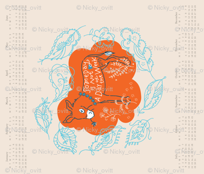Someday is not... 2013 Tea Towel Calendar CREAM