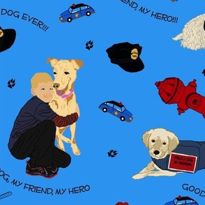 My Dog My Friend My Hero