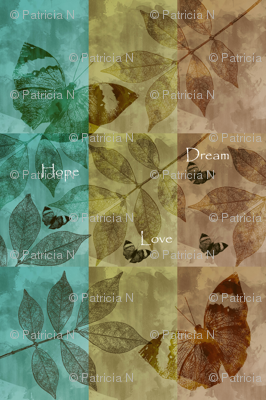 Butterflies and Leaves Love, Hope and Dream
