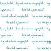 frogs and snails script in teal