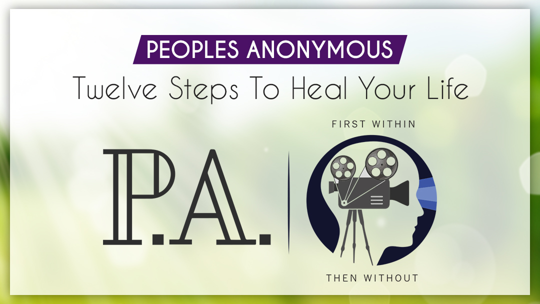 The 12 Steps of Peoples Anonymous