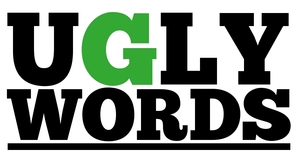 Ugly Words