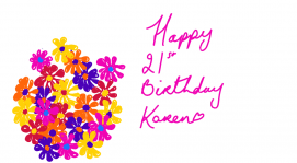 Happy 21st birthday Karen