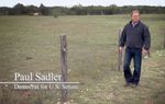 With just more than a week until Election Day, former state Rep. Paul Sadler, the Democratic nominee for the U.S. Senate,&nbsp;released his first television ad Monday. He touts his experience and derides Republican Ted Cruz as "the most extreme Senate candidate in Texas history."